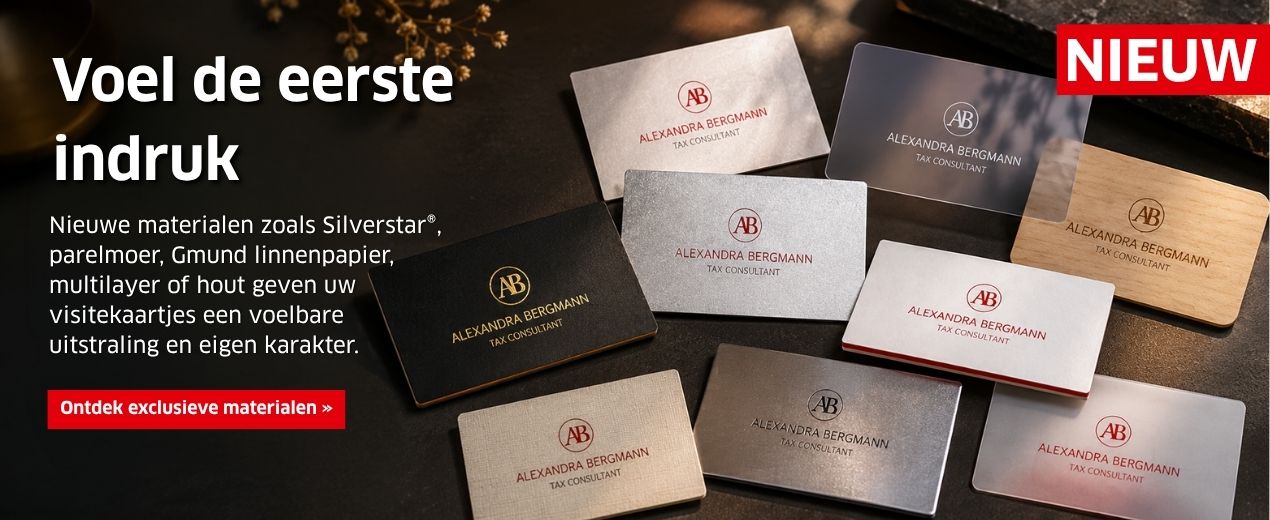 [NIEUW] Uw uitstraling wacht niet. Laat visitekaartjes drukken op exclusieve materialen.